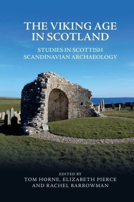 Cover: 9781474485838 | The Viking Age in Scotland | Tom Horne (u. a.) | Taschenbuch | 2024