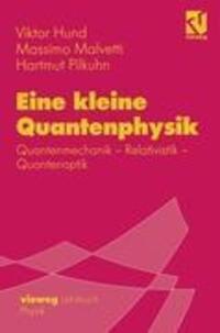 Cover: 9783540415305 | Eine kleine Quantenphysik | Viktor Hund (u. a.) | Taschenbuch | 2001