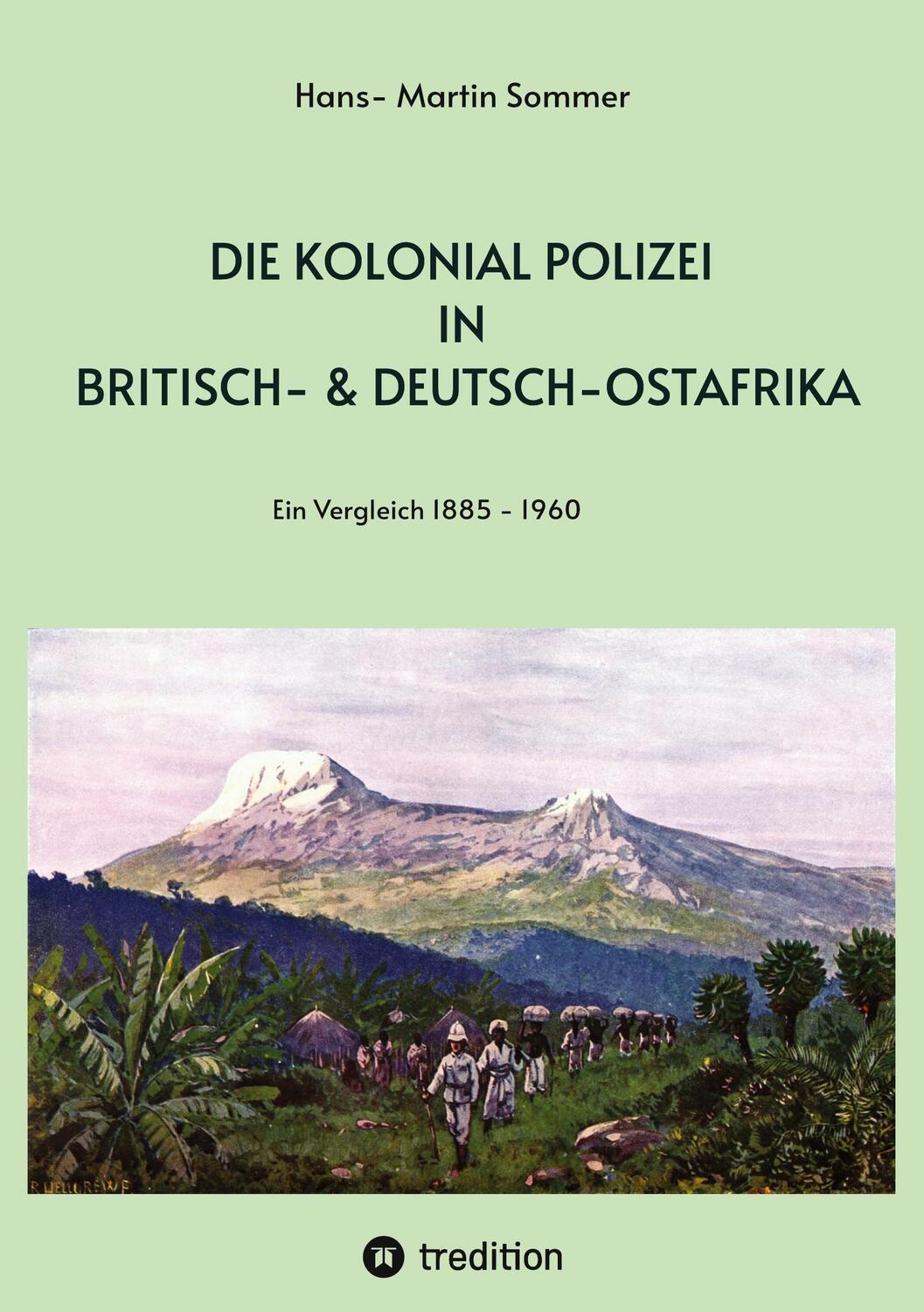 Cover: 9783384149619 | Die Kolonial Polizei in Britisch- &amp; Deutsch-Ostafrika | Selfmademan