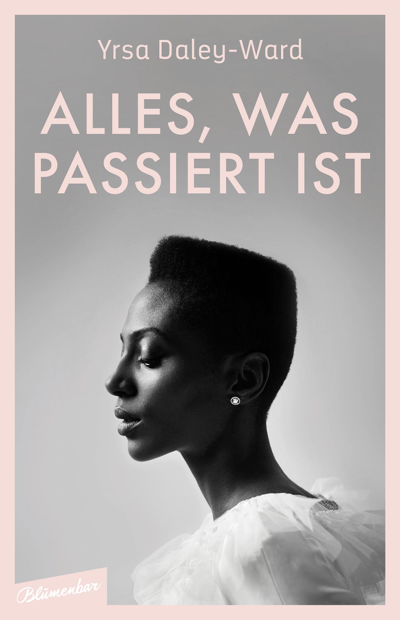 Cover: 9783351050672 | Alles, was passiert ist | Yrsa Daley-Ward | Buch | 240 S. | Deutsch