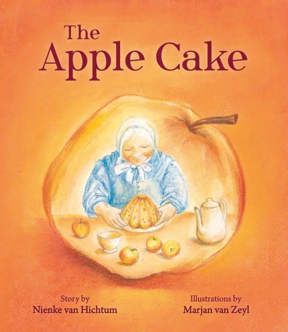 Cover: 9781782507635 | The Apple Cake | Nienke van Hichtum | Buch | Englisch | 2021