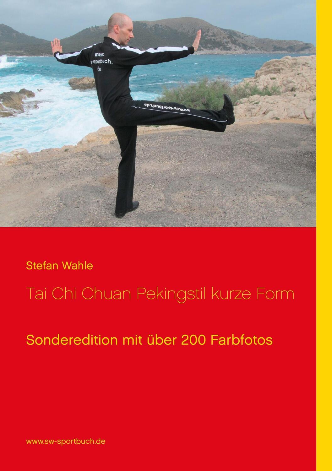 Cover: 9783738619980 | Tai Chi Chuan Pekingstil kurze Form | Stefan Wahle | Taschenbuch