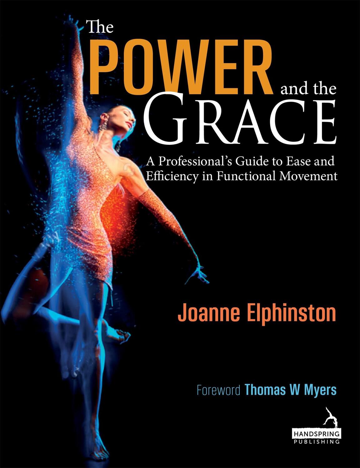 Cover: 9781912085385 | The Power and the Grace | Joanne Elphinston | Taschenbuch | Englisch
