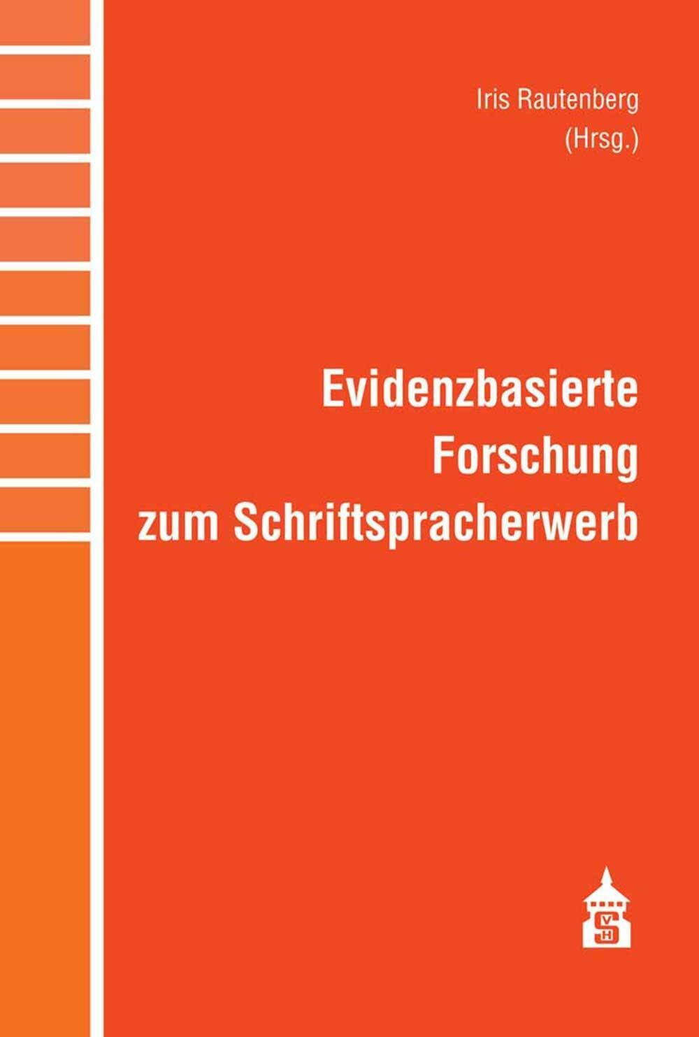 Cover: 9783834020284 | Evidenzbasierte Forschung zum Schriftspracherwerb | Iris Rautenberg