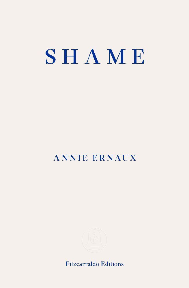 Cover: 9781804270561 | Shame | Annie Ernaux | Taschenbuch | Englisch | 2023