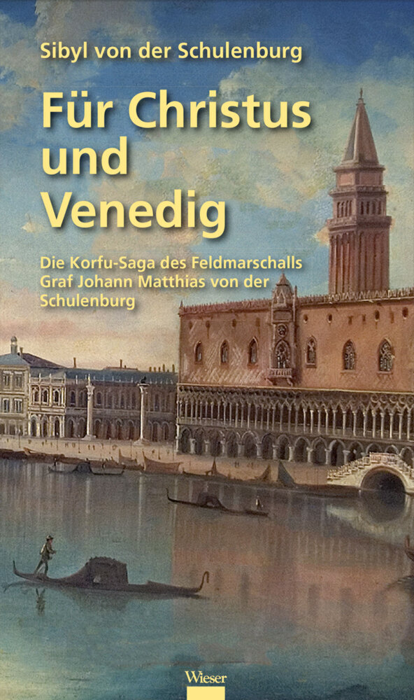 Cover: 9783990292006 | Für Christus und Venedig | Sibyl von der Schulenburg | Buch | 2016
