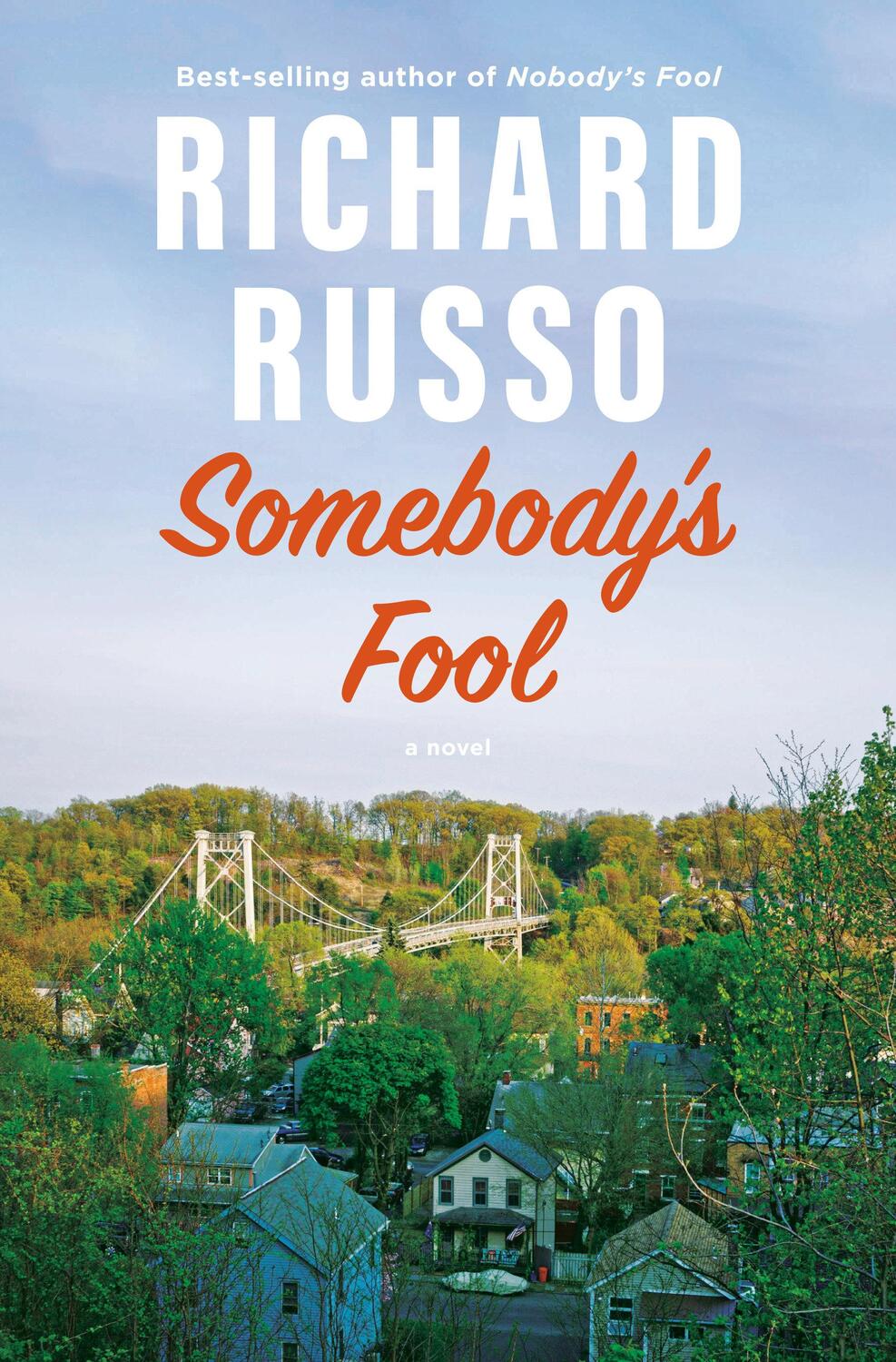 Cover: 9781524712495 | Somebody's Fool | A Novel | Richard Russo | Taschenbuch | 468 S.