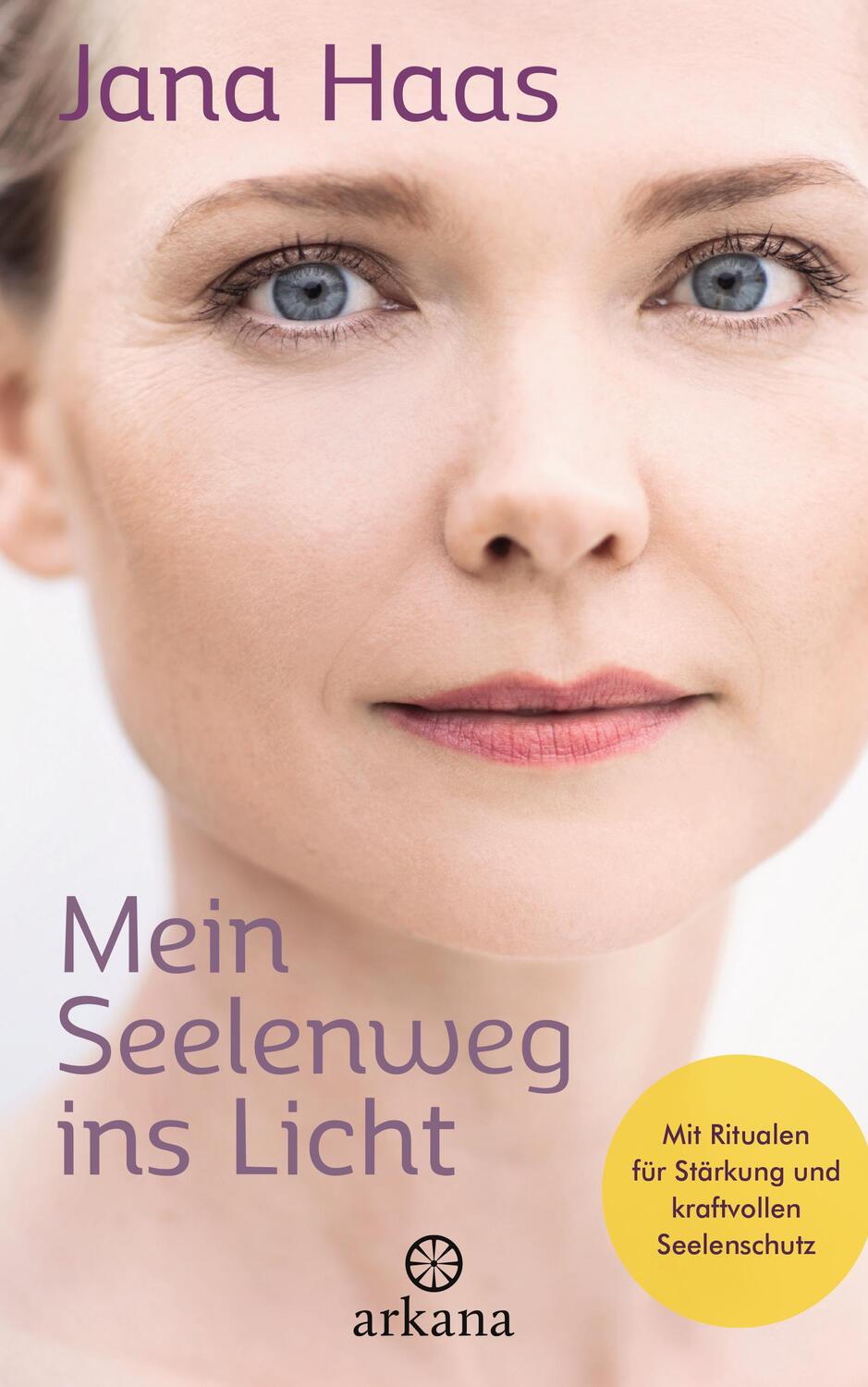 Cover: 9783442342617 | Mein Seelenweg ins Licht | Jana Haas | Buch | 336 S. | Deutsch | 2020