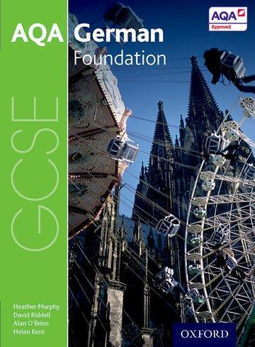 Cover: 9780198365884 | Murphy, H: AQA GCSE German: Foundation Student Book | Heather Murphy