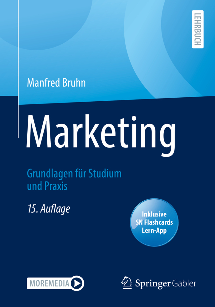 Cover: 9783658362973 | Marketing, m. 1 Buch, m. 1 E-Book | Grundlagen für Studium und Praxis
