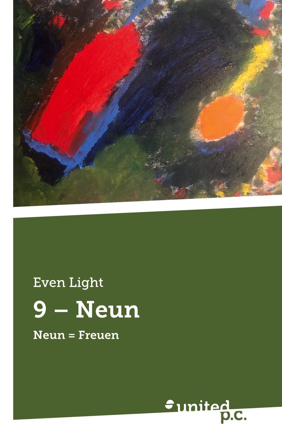 Cover: 9783710355653 | 9 ¿ Neun | Neun = Freuen | Even Light | Taschenbuch | Paperback | 2022