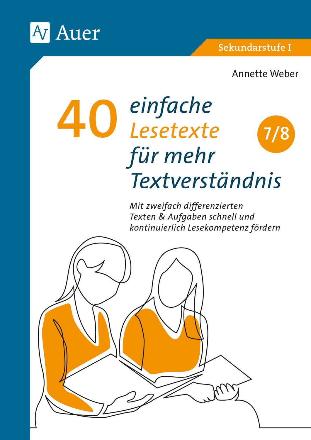 Cover: 9783403087939 | 40 einfache Lesetexte für mehr Textverständnis 7-8 | Annette Weber