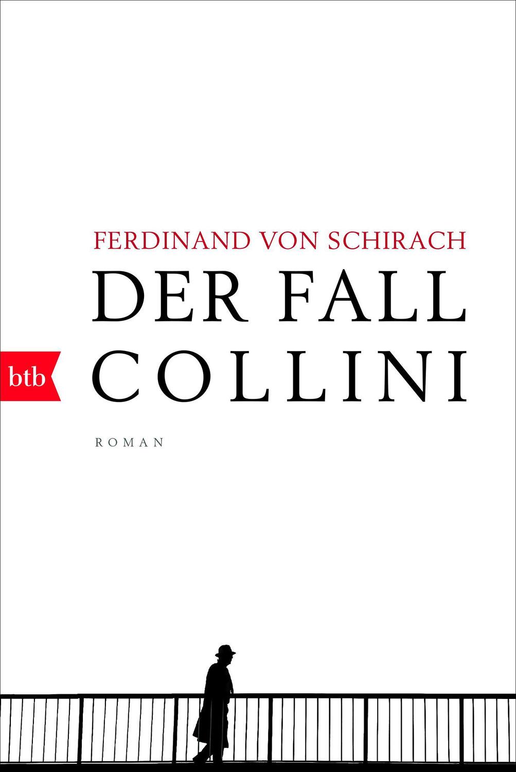 Cover: 9783442714995 | Der Fall Collini | Ferdinand von Schirach | Taschenbuch | 192 S. | btb