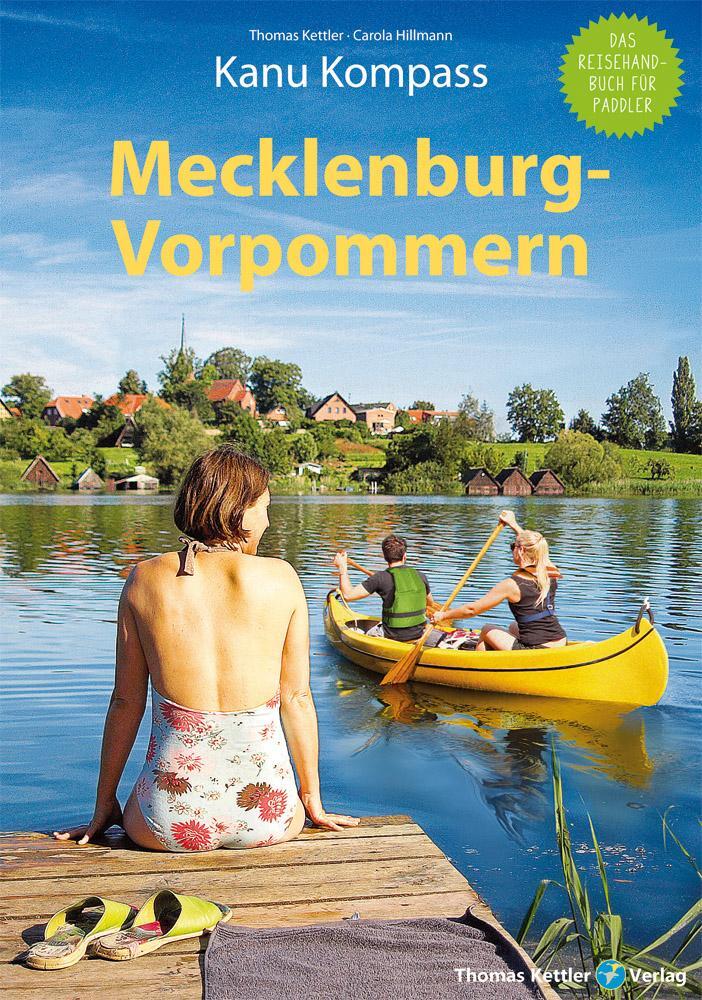 Cover: 9783934014794 | Kanu Kompass Mecklenburg-Vorpommern | Thomas Kettler (u. a.) | Buch