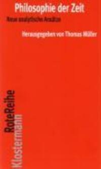 Cover: 9783465040453 | Philosophie der Zeit | Neue analytische Ansätze | Thomas Müller | Buch