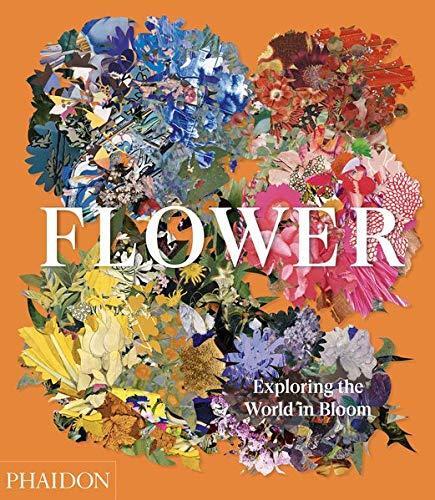 Cover: 9781838660857 | Flower: Exploring the World in Bloom | Editors Phaidon | Buch | 2020