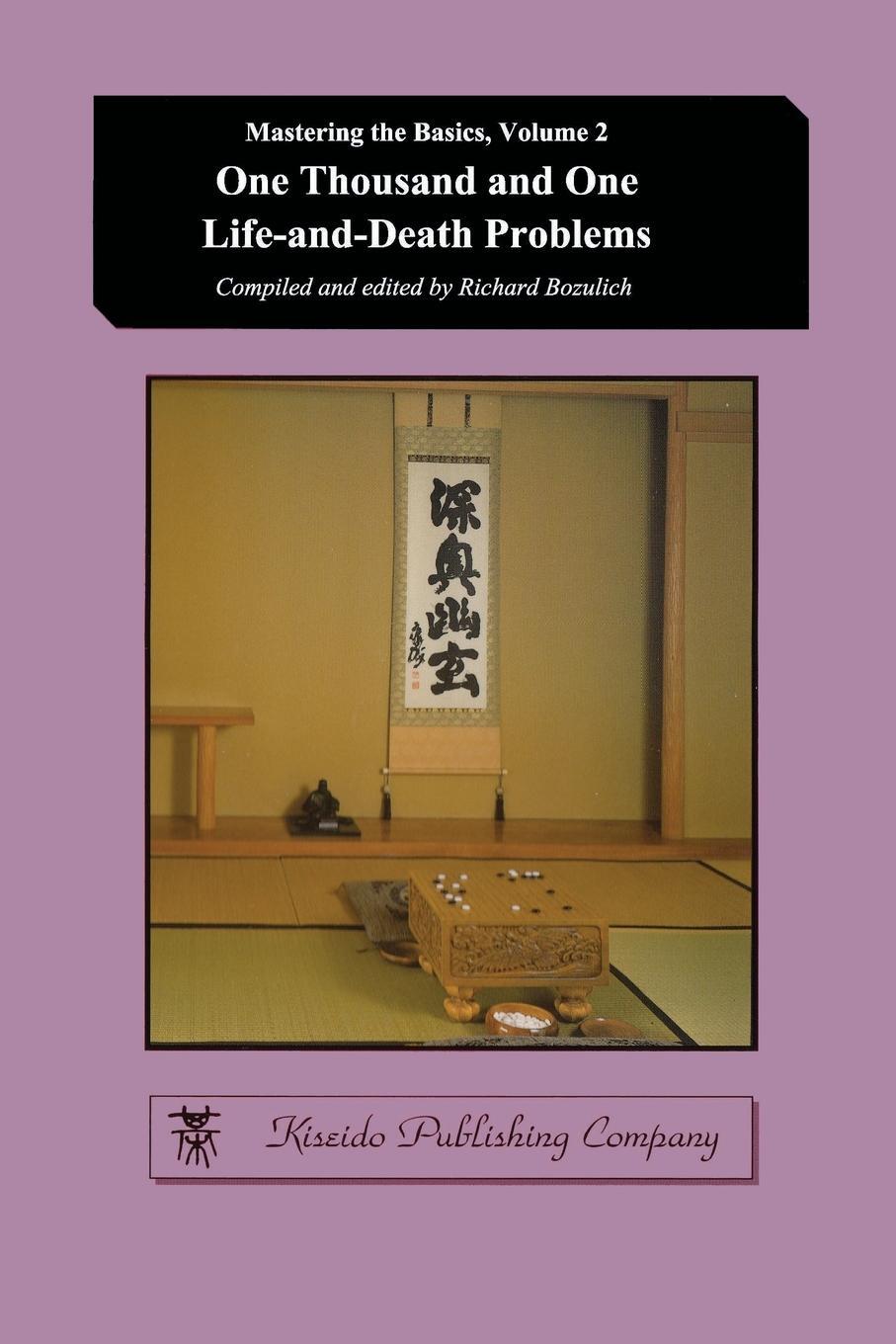 Cover: 9784906574728 | One Thousand and One Life-and-Death Problems | Richard Bozulich | Buch