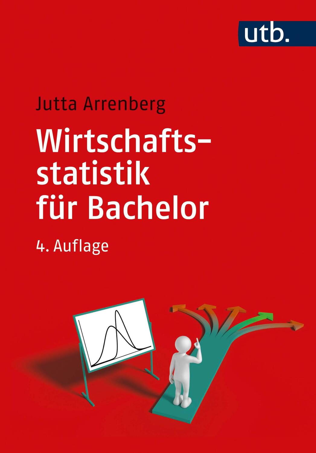 Cover: 9783825254889 | Wirtschaftsstatistik für Bachelor | Jutta Arrenberg | Taschenbuch
