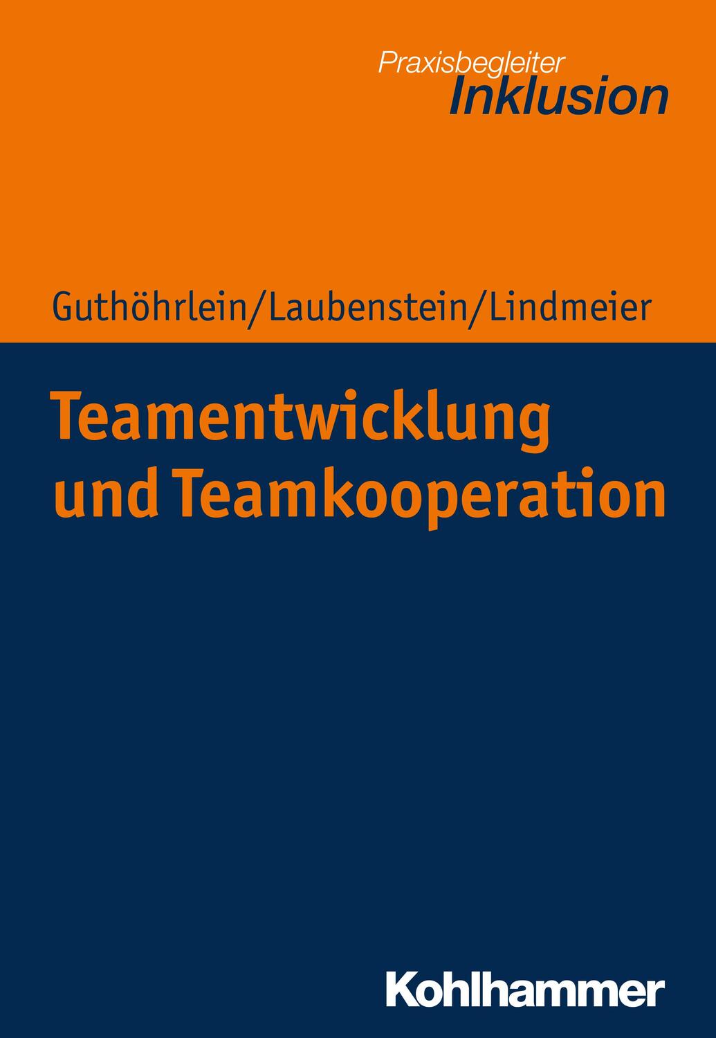 Cover: 9783170364530 | Teamentwicklung und Teamkooperation | Kirsten Guthöhrlein (u. a.)