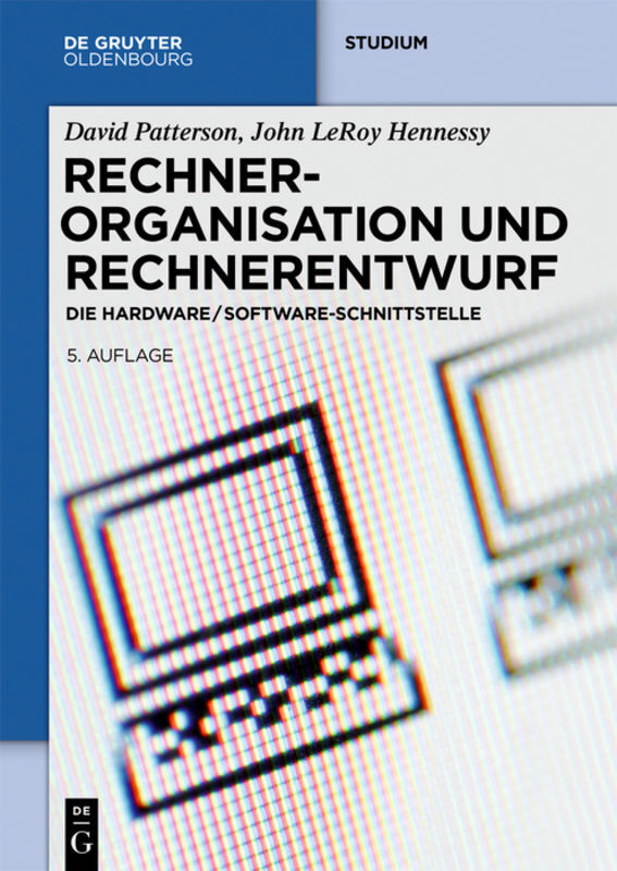 Cover: 9783110446050 | Rechnerorganisation und Rechnerentwurf | David Patterson (u. a.)