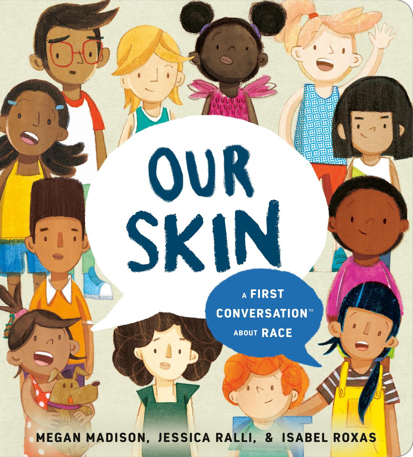 Cover: 9780593382639 | Our Skin: A First Conversation about Race | Megan Madison (u. a.)