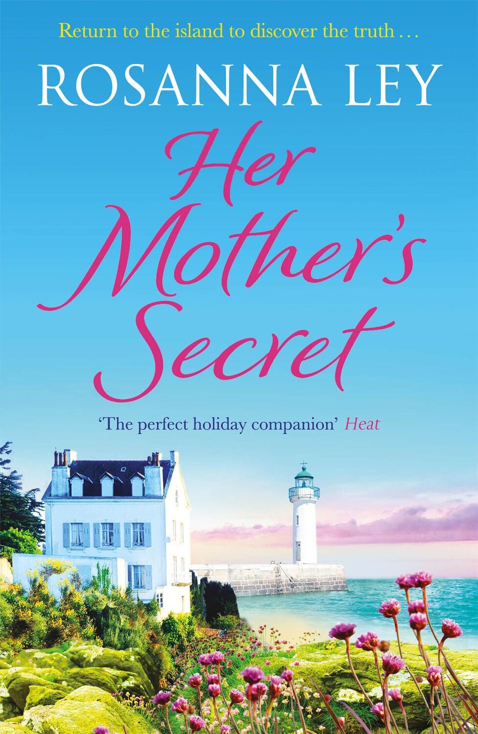 Cover: 9781786483430 | Her Mother's Secret | Rosanna Ley | Taschenbuch | Englisch | 2018