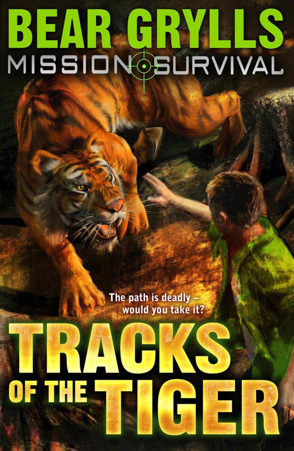 Cover: 9781862304819 | Mission Survival 4: Tracks of the Tiger | Tracks of the Tiger | Grylls