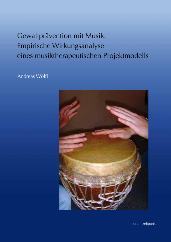 Cover: 9783954900107 | Gewaltprävention mit Musik | Andreas Wölfl | Taschenbuch | Deutsch