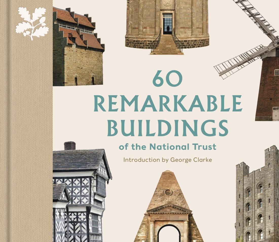 Cover: 9780707804651 | 60 Remarkable Buildings of the National Trust | Elizabeth Green | Buch