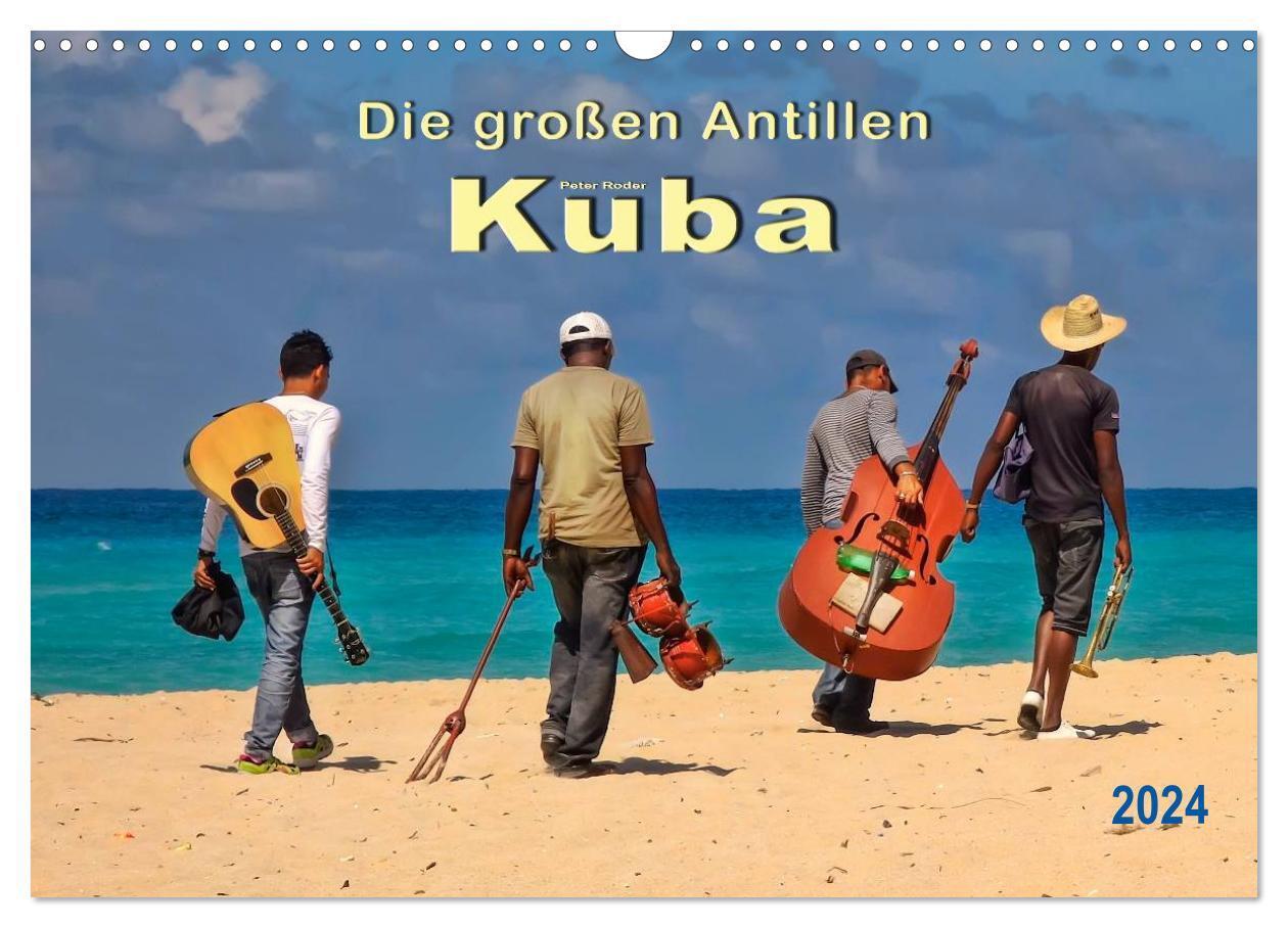 Cover: 9783675891487 | Die großen Antillen - Kuba (Wandkalender 2024 DIN A3 quer),...