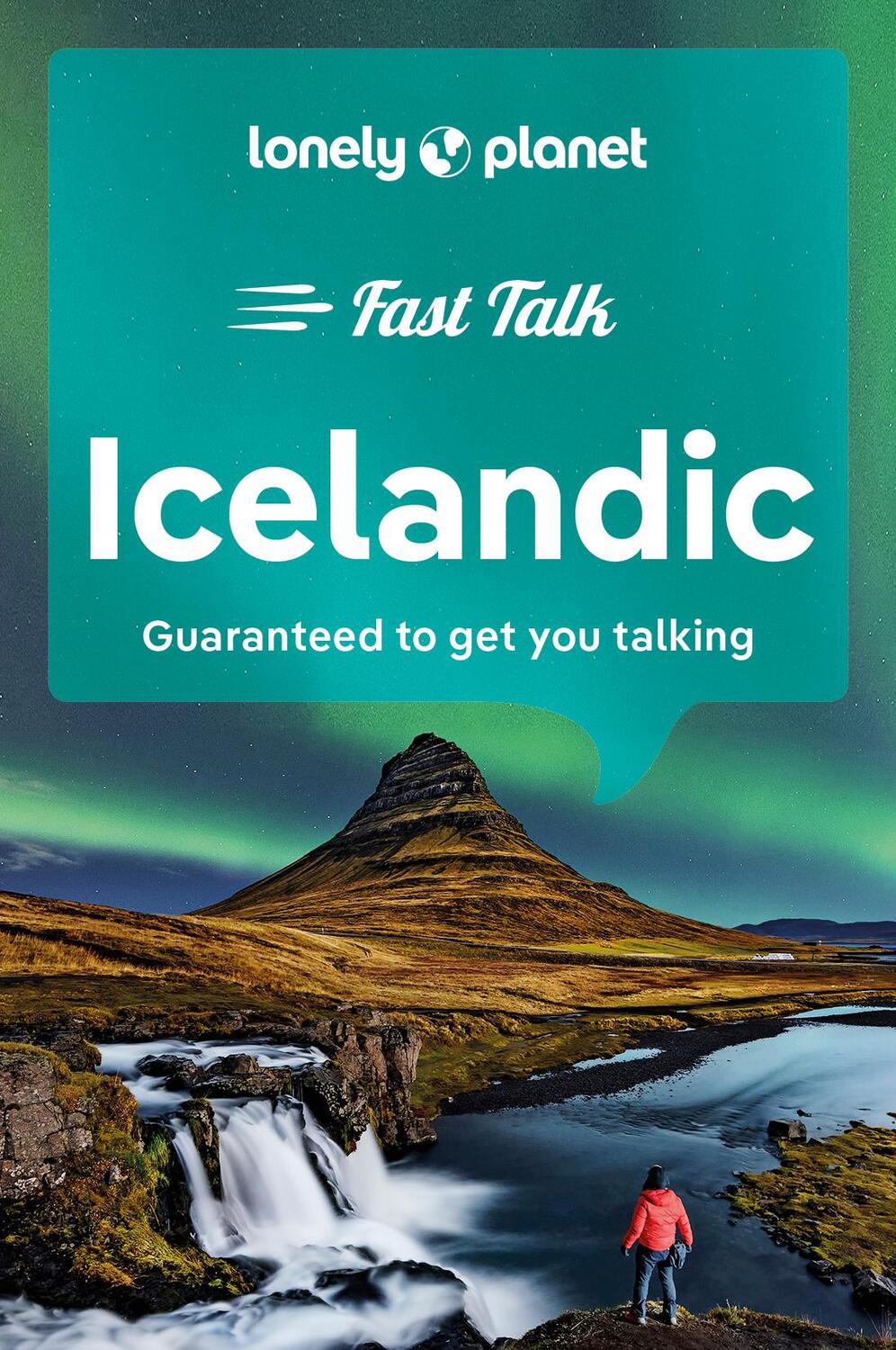 Cover: 9781787015586 | Lonely Planet Fast Talk Icelandic | Taschenbuch | Englisch | 2024