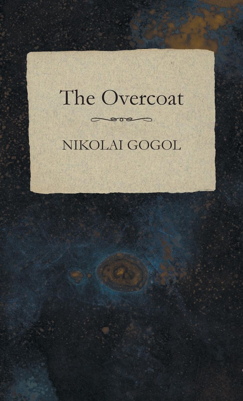 Cover: 9781528770996 | The Overcoat | Nikolai Gogol | Buch | No Series Linked | Englisch