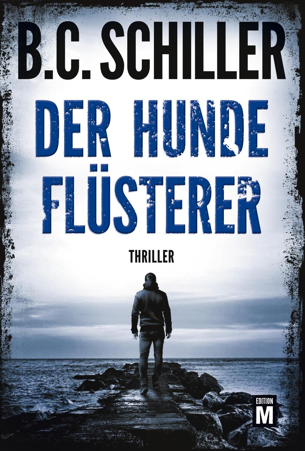 Cover: 9782496701623 | Der Hundeflüsterer | B. C. Schiller | Taschenbuch | David Stein | 2019