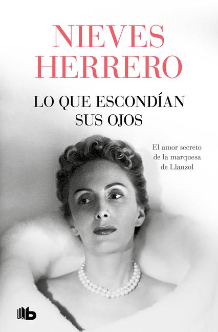 Cover: 9788413142388 | Lo que escondian sus ojos | Nieves Herrero | Taschenbuch | 672 S.