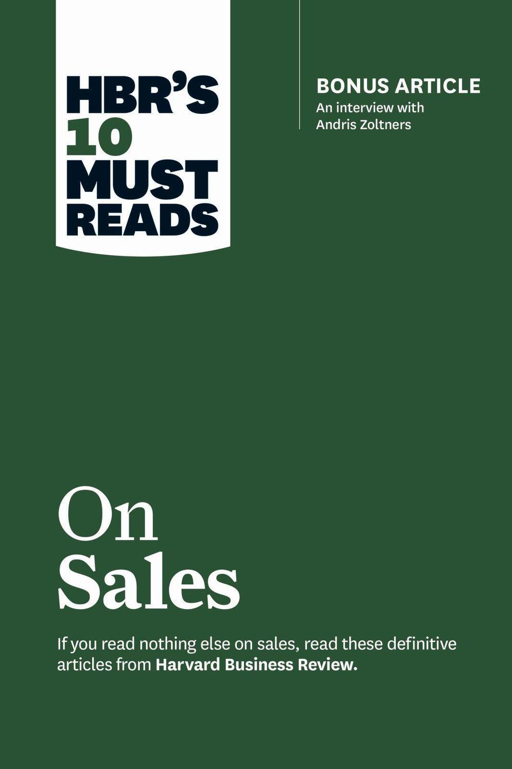 Cover: 9781633693272 | Hbr's 10 Must Reads on Sales (with Bonus Interview of Andris...