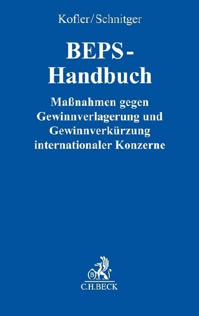 Cover: 9783406709302 | BEPS-Handbuch | Georg Kofler (u. a.) | Buch | 2019 | EAN 9783406709302