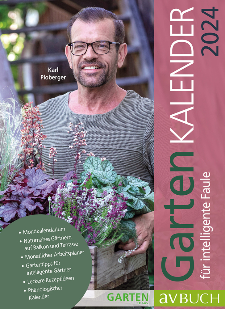 Cover: 9783840475795 | Gartenkalender 2024 | für intelligente Faule | Karl Ploberger | Buch