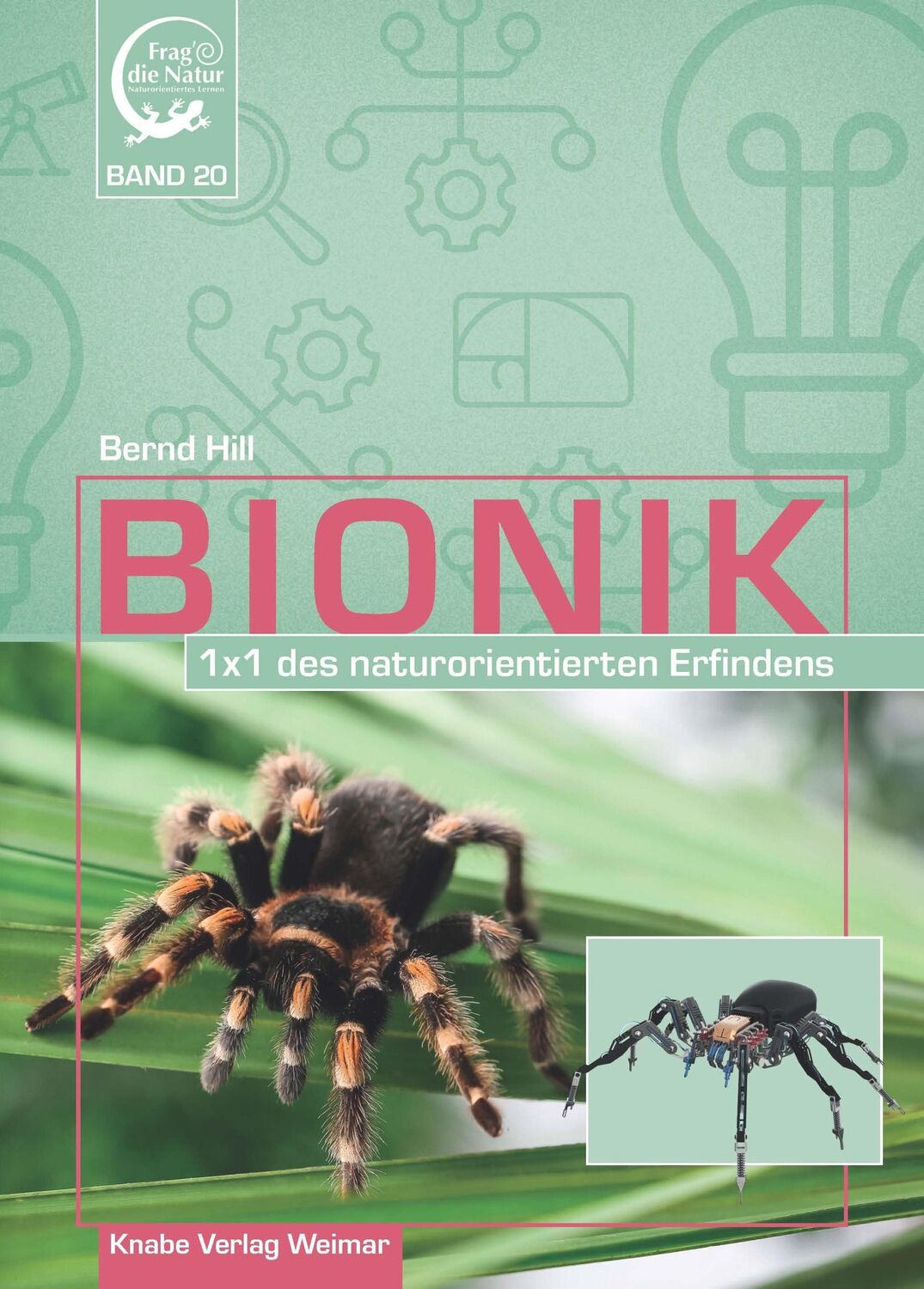 Cover: 9783944575490 | 1x1 des naturorientierten Erfindens | Band 20 | Bernd Hill | Buch