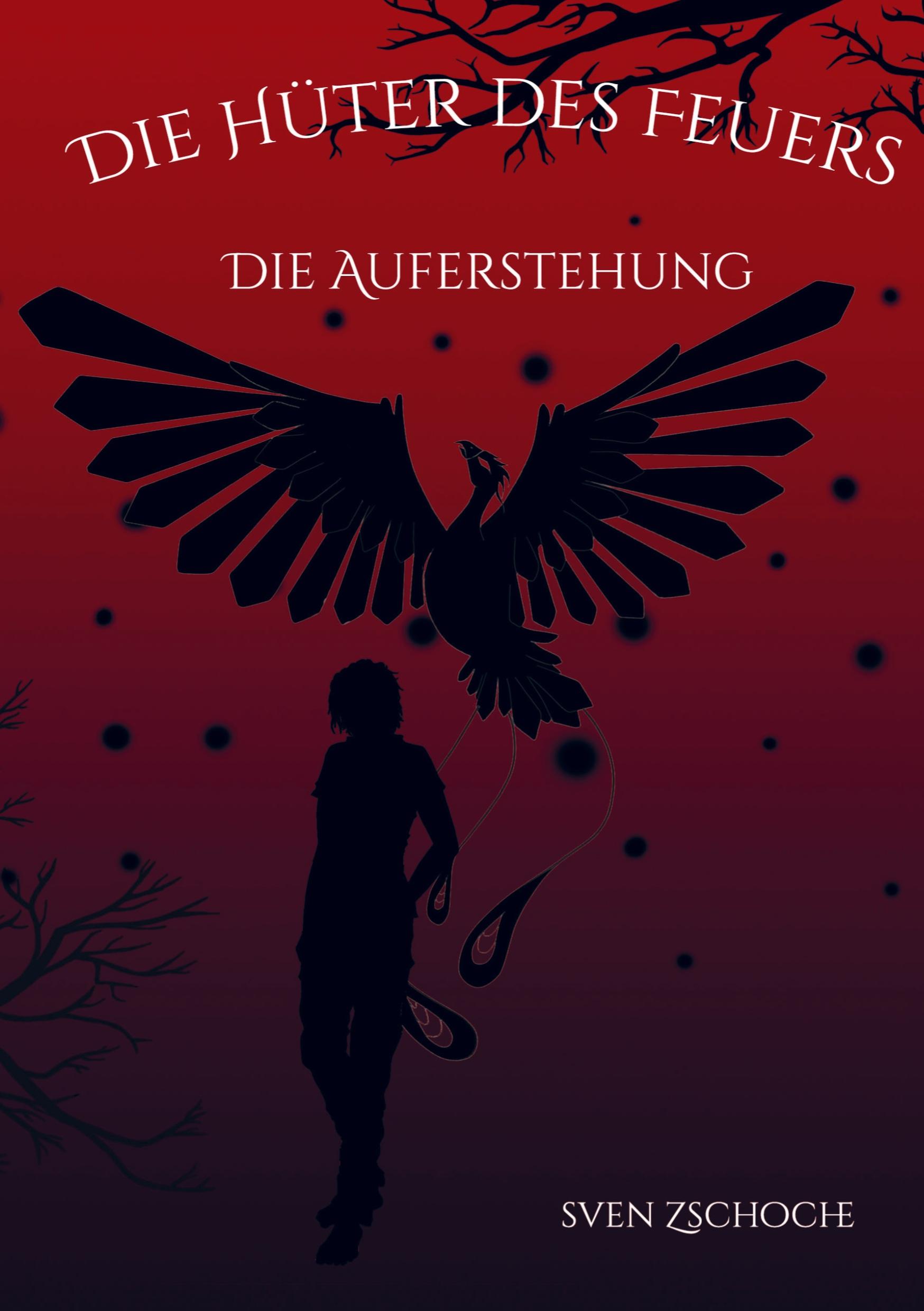 Cover: 9789463981446 | Die Hüter des Feuers | Die Auferstehung | Sven Zschoche | Taschenbuch