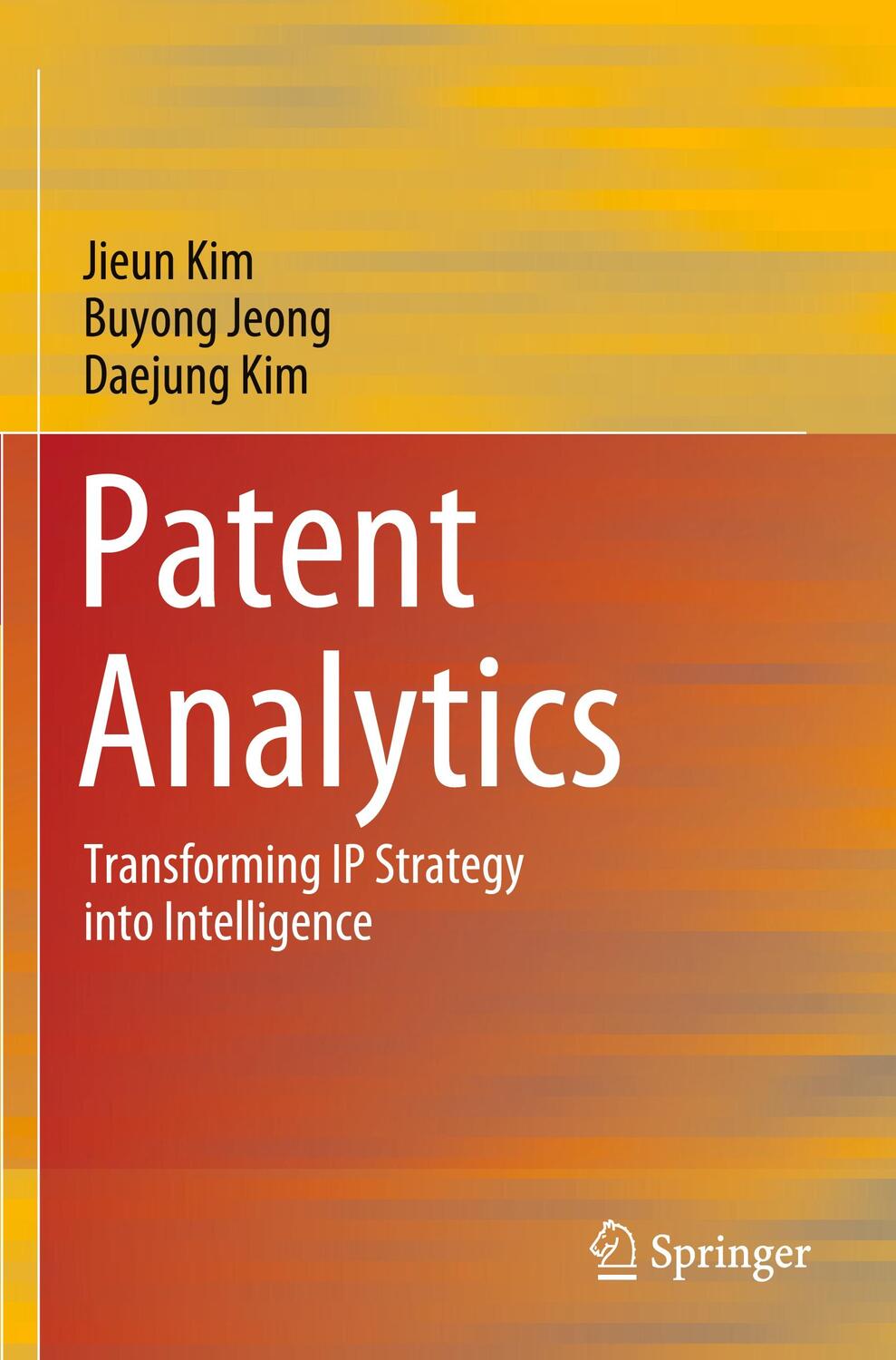 Cover: 9789811629327 | Patent Analytics | Transforming IP Strategy into Intelligence | Buch