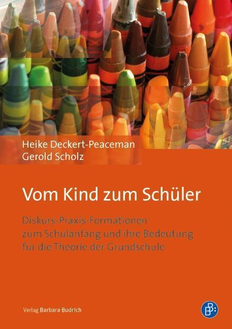 Cover: 9783847406983 | Vom Kind zum Schüler | Heike/Scholz, Gerold Deckert-Peaceman | Buch