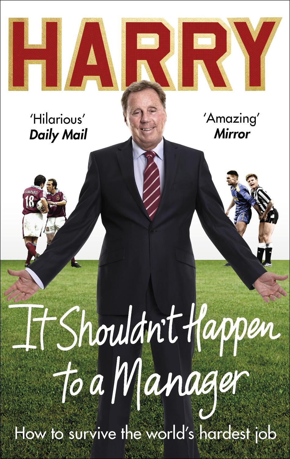 Cover: 9781785034572 | It Shouldn't Happen to a Manager | Harry Redknapp | Taschenbuch | 2017