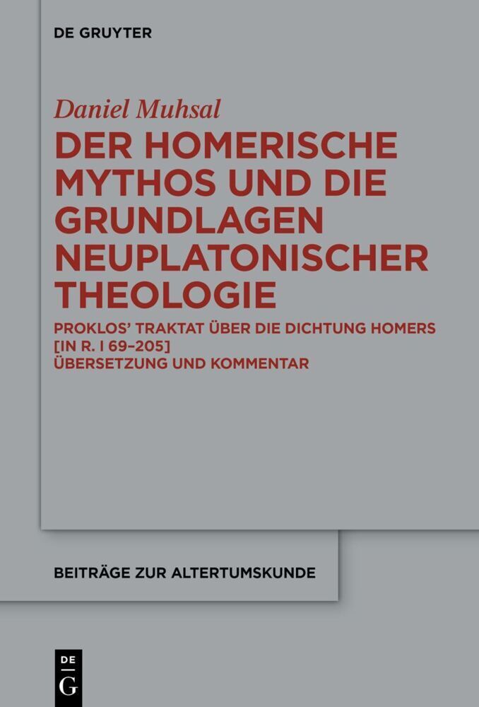 Cover: 9783110787283 | Der Homerische Mythos und die Grundlagen neuplatonischer Theologie