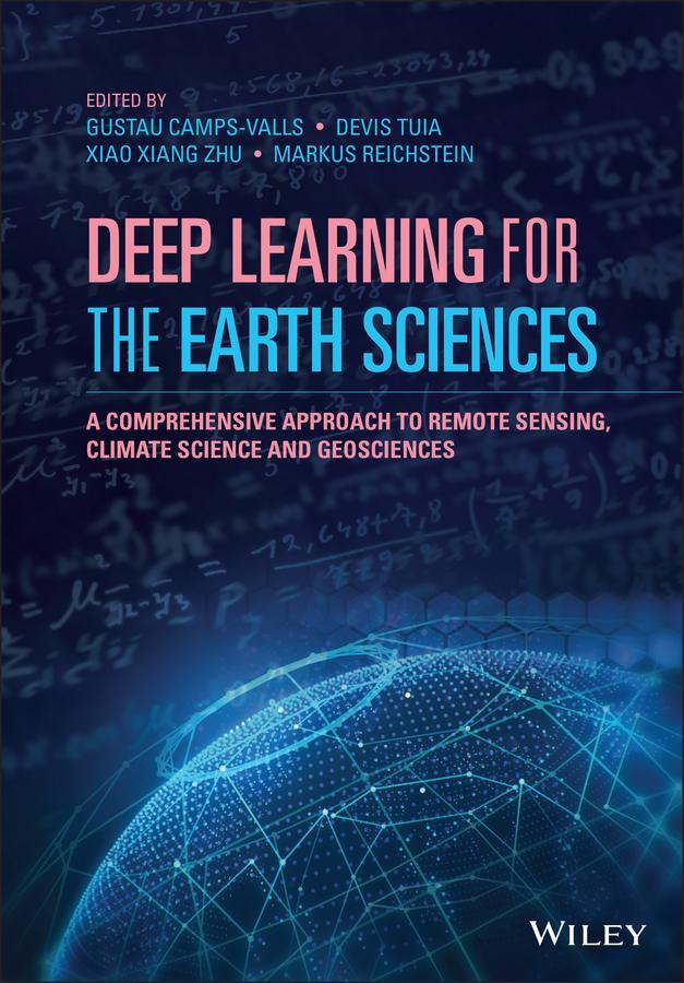 Cover: 9781119646143 | Deep Learning for the Earth Sciences | Gustau Camps-Valls (u. a.)