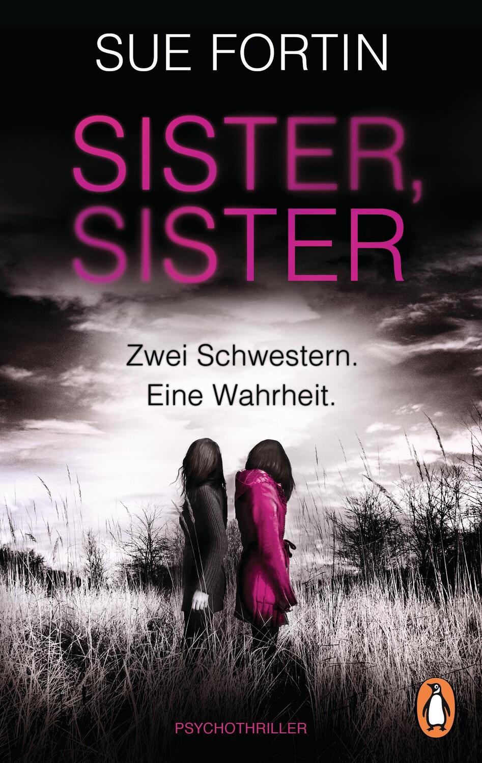 Cover: 9783328103011 | Sister, Sister - Zwei Schwestern. Eine Wahrheit. | Psychothriller