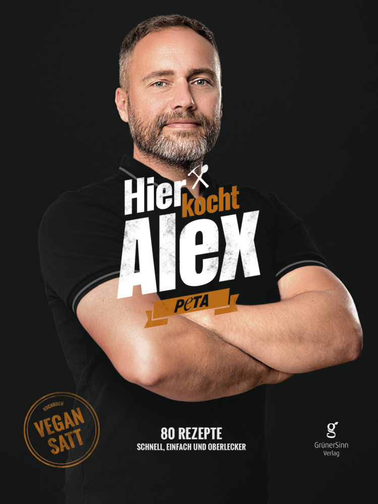 Cover: 9783946625896 | Hier kocht Alex: vegan satt | Alexander Flohr | Buch | 208 S. | 2019