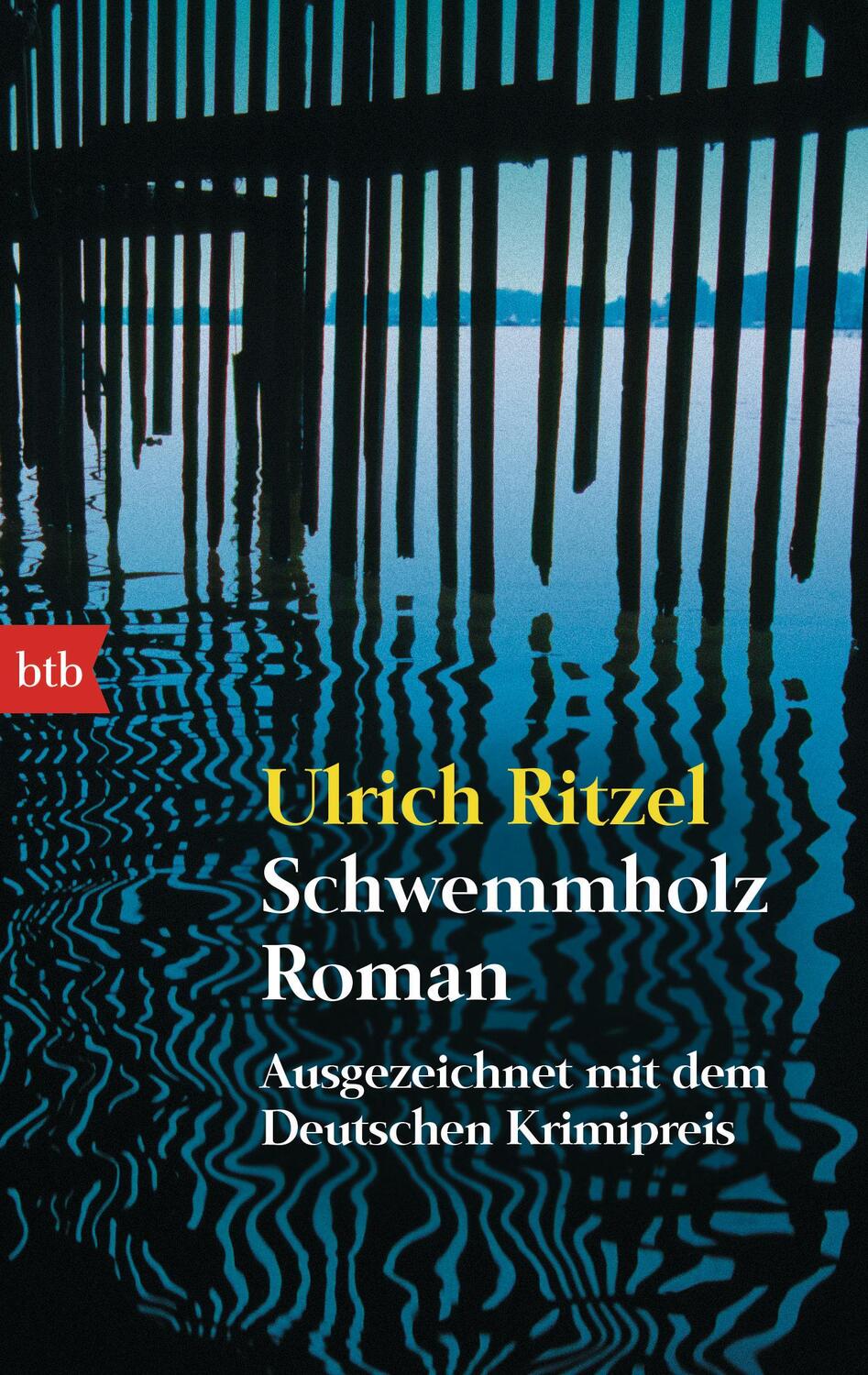 Cover: 9783442728015 | Schwemmholz | Ulrich Ritzel | Taschenbuch | btb | 416 S. | Deutsch
