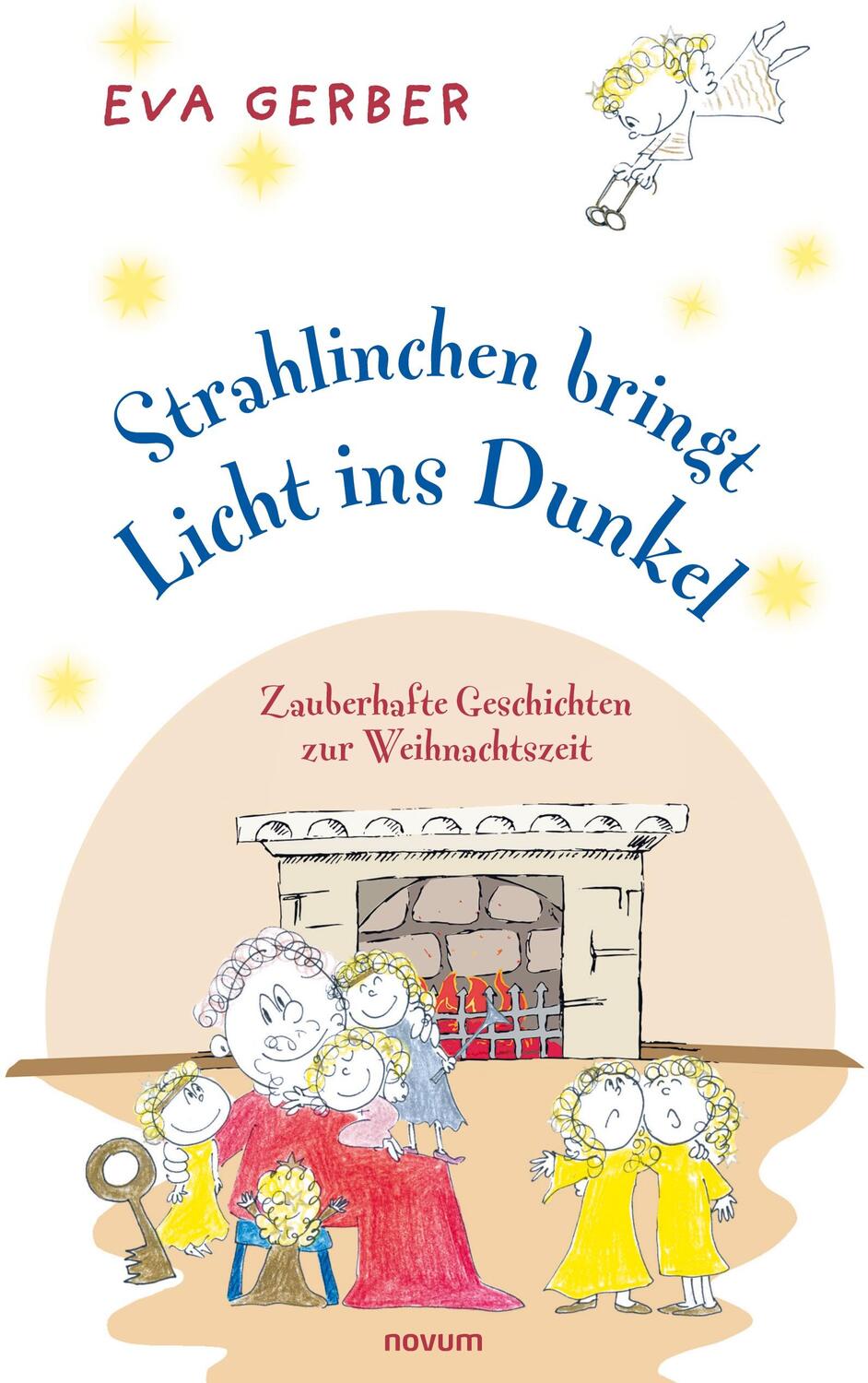Cover: 9783991078609 | Strahlinchen bringt Licht ins Dunkel | Eva Gerber | Taschenbuch | 2021