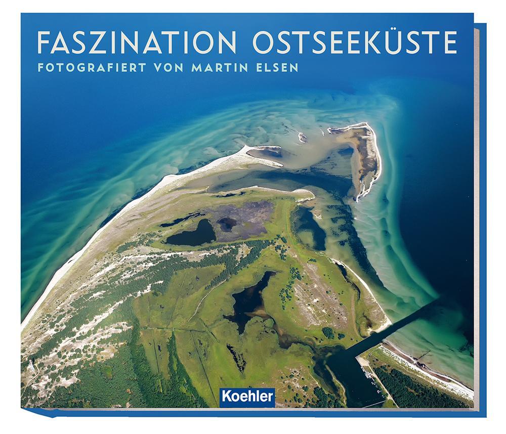 Cover: 9783782212922 | Faszination Ostseeküste | Fotografiert von Martin Elsen | Martin Elsen