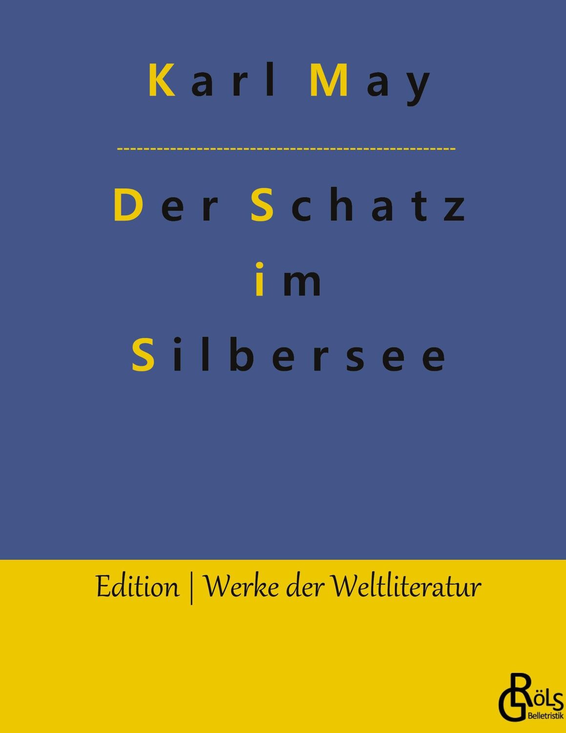 Cover: 9783966379618 | Der Schatz im Silbersee | Karl May | Buch | 432 S. | Deutsch | 2022